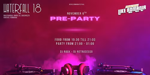 LIKE ROMANIA 2025 - PRE-PARTY