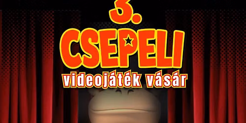 3. Csepeli Videoj\u00e1t\u00e9k V\u00e1s\u00e1r