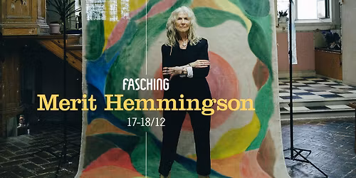 Merit Hemmingson | Fasching, Stockholm