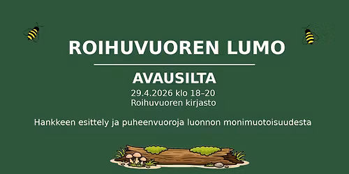 Roihuvuoren lumo \u2013 avausilta