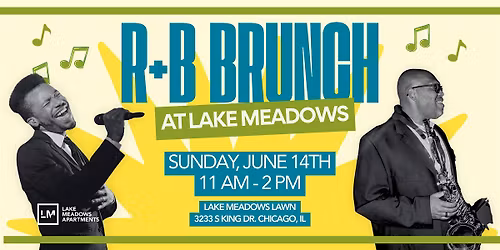R&B Brunch @ Lake Meadows
