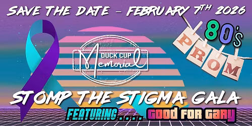 2026 Stomp the Stigma Gala ~ An 80's Prom Night