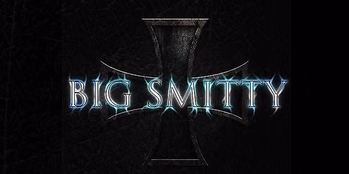 Live Music with Big Smitty!