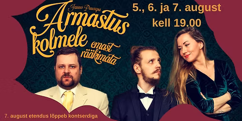 \u201eArmastus kolmele, emast r\u00e4\u00e4kimata\u201c Luke m\u00f5isas