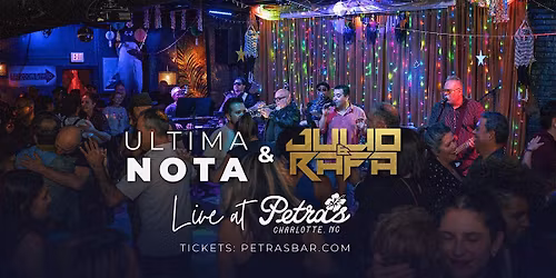 UltimaNota w\/ Julio & Rafa