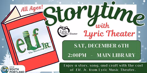 Storytime with Lyric Theater: Elf, Jr!
