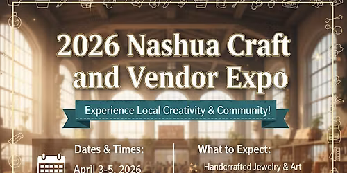 2026 Nashua Craft and Vendor Expo