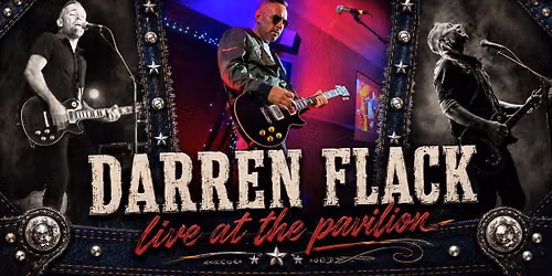 Darren Flack Live! At the Pavilion