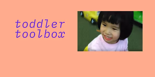 BOTS' Toddler Toolbox