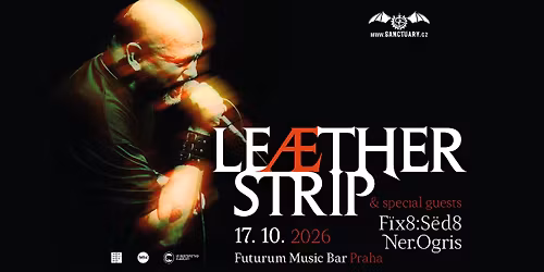 LE\u00c6THER STRIP (DK) + special guests: F\u00cfX8:S\u00cbD8 (D), NER.OGRIS (D) \/\/Futurum, Prague