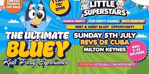 BLUEY Kids Party - Milton Keynes