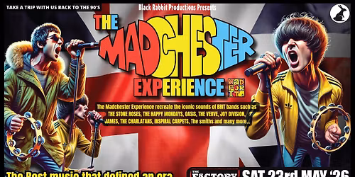 The Madchester Experience