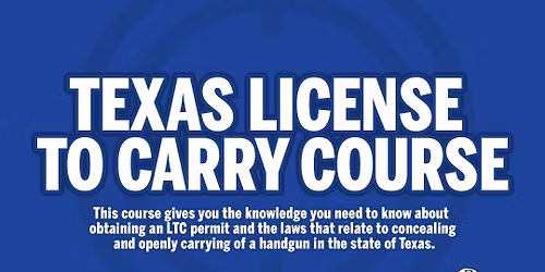 Texas License To Carry (LTC)