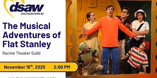 The Musical Adventures of Flat Stanley - DSAW Outing