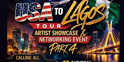The USA to Lagos Artist Showcase and Networking Event