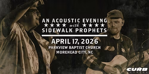 Acoustic Evening With Sidewalk Prophets-Spring 2026-Morehead City, NC