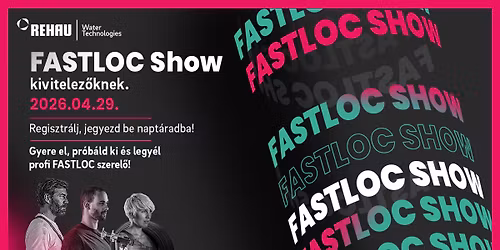 FASTLOC SHOW