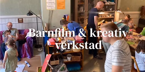 Kreativ verkstad och barnfilm, oktober
