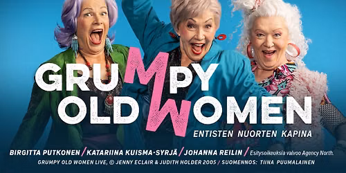 Grumpy Old Women - entisten nuorten kapina