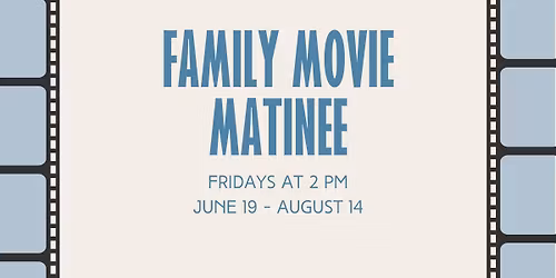 Family Movie Matinee - Dolittle