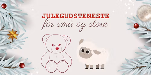 Julegudsteneste for sm\u00e5 og store