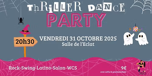 K'Danses Thriller Party \ud83c\udf83 Ven 31\/10 20h30 - Salle de l'Eclat 9\u20ac avec softs & gourmandises