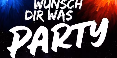 W\u00dcNSCH DIR WAS PARTY