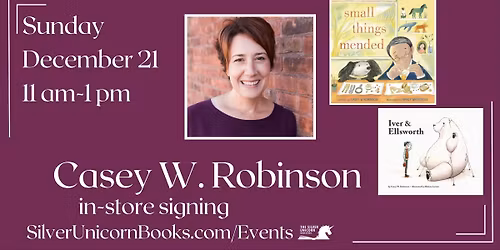 In-Store Signing with Author Casey W. Robinson!