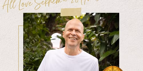 All-Love Sekhem 4-daagse Class met Patrick Zeigler