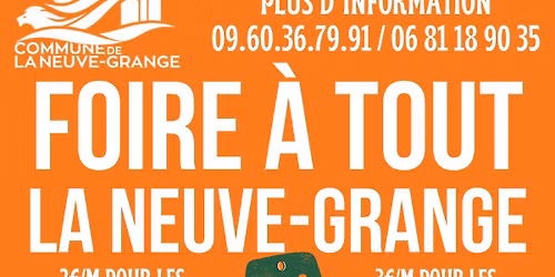 \ud83d\udce6 | Foire \u00e0 Tout - La Neuve-Grange