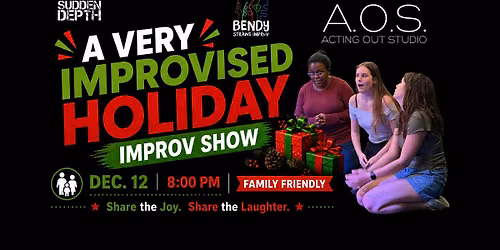 FAMILY FRIENDLY! A Very Improvised Holiday Show at Acting Out Studio!