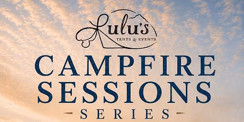Live Music along the Knik River at Lulu\u2019s Tents and Events Campfire Sessions