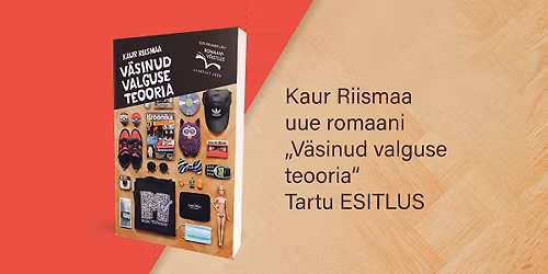 Kaur Riismaa \u201eV\u00e4sinud valguse teooria\u201c Tartu esitlus