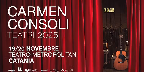 CARMEN CONSOLI | 19\/20 Novembre 2025 @Catania - Teatro Metropolitan