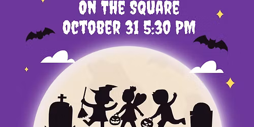 Trick or Treat on the Square