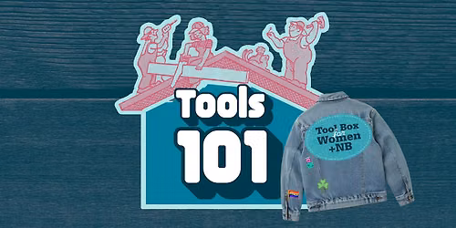 Tools 101: A Toolbox Event