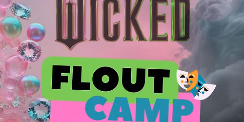 Wicked Flout Camp 