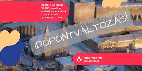 REJT\u00c9LY AZ EG\u00c9SZ V\u00c1ROS \u2013 belv\u00e1rosi s\u00e9ta