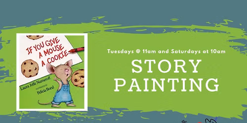 Story Painting: If You Give a Mouse a Cookie