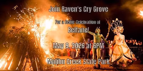 Beltane at Malibu Creek State Park May 9 at 6PM