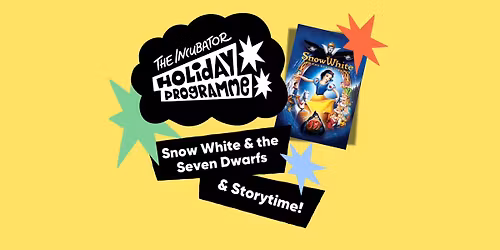 SNOW WHITE & the SEVEN DWARFS & Storytime with CLAIRE DELANEY-McLEARY!