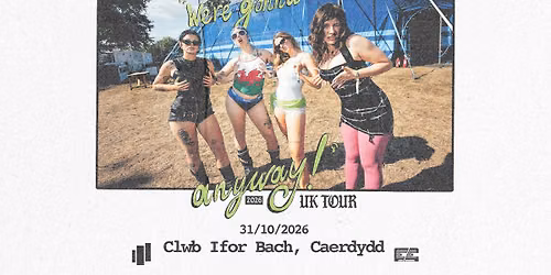 Panic Shack @ Clwb Ifor Bach, Cardiff - 31 Oct 2026