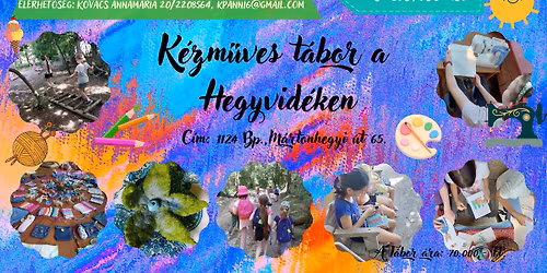 K\u00e9zm\u0171ves t\u00e1bor a Hegyvid\u00e9ken BETELT!