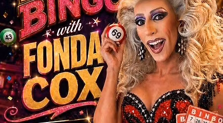 Drag Bingo with Fondacox