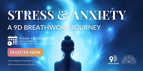 Stress & Anxiety Relief- a 9D Breathwork Experience