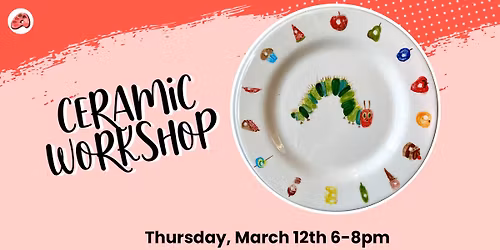 Very Hungry Caterpillar\u2122 Plate Workshop \ud83d\udc1b\ud83c\udf4e