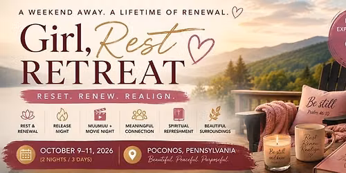 Girl, Rest Weekend Retreat