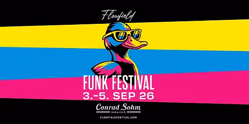 Flowfield Funk Festival 2026 \/\/ 3.-5. SEP \/\/ Conrad Sohm