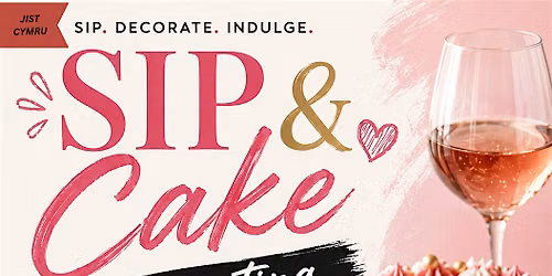 SIP & CAKE DECORATING