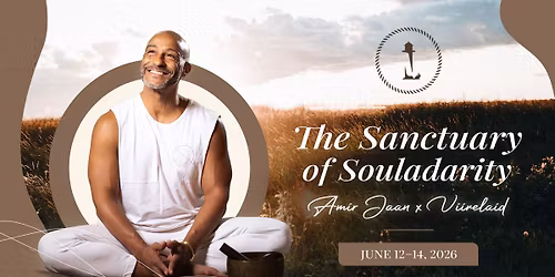 The Sanctuary of Souladarity in Viirelaid 12-14.06.2026